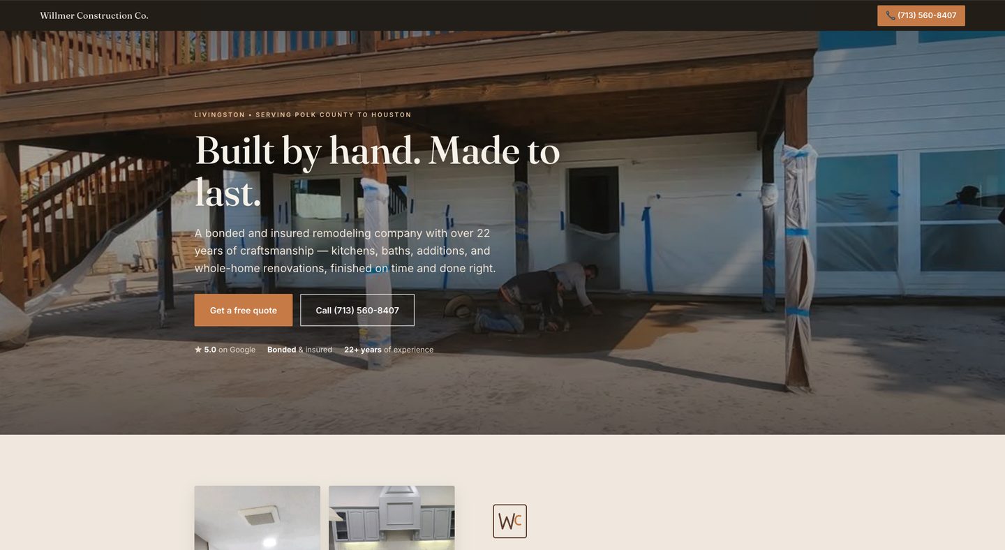 Willmer Construction website in Livingston, Texas &mdash; homepage showing a remodel in progress, with quote and tap-to-call buttons